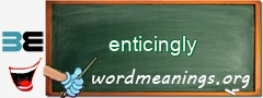 WordMeaning blackboard for enticingly